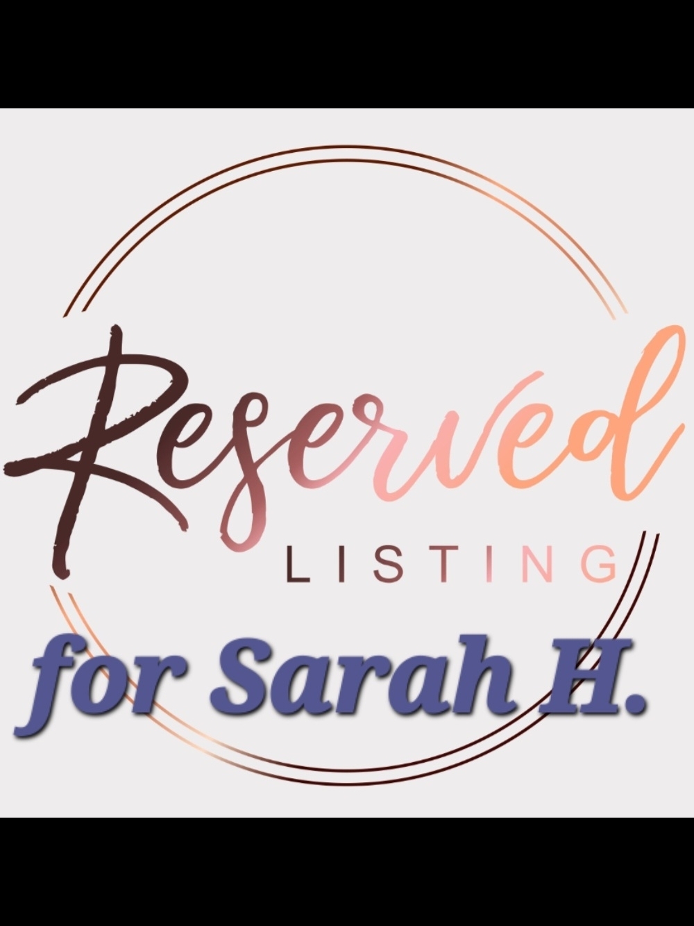 Reserved Listing For Sarah H.